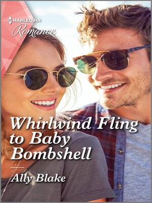 cover image of Whirlwind Fling to Baby Bombshell
